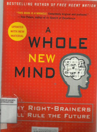 A whole new mind: why right-brainers will rule the future