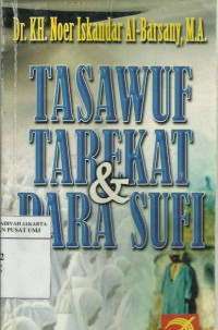 Tasawuf,  Tarekat & Para Sufi