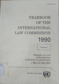 Yearbook of the International Law Commission 1990 volume I: summary records of the meetings of the forty-second session 1 May-20 July 1990