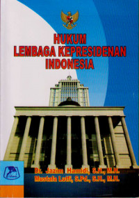 Hukum Lembaga Kepresidenan Indonesia