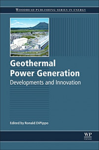 Geothermal power generation : developments and innovation