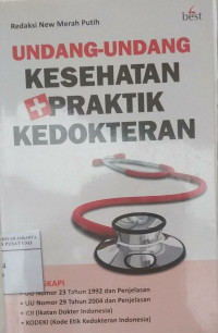 Undang-undang Kesehatan dan Praktek Kedokteran