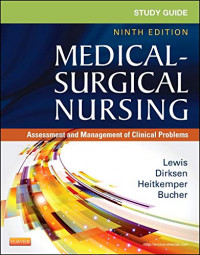 Medical-surgical nursing : assessment and management of clinical problems, Study Guide