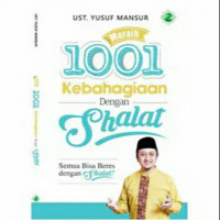 Meraih 1001 kebahagian dengan shalat