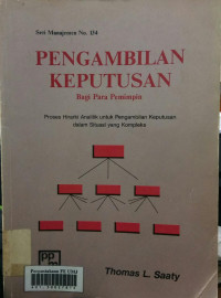 Pengambilan keputusan: (bagi para pemimpin)