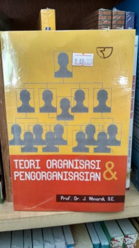 Teori organisasi & pengorganisasian