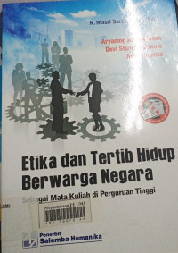 Etika dan tertib hidup berwarga negara