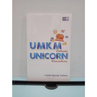 UMKM dahulu unicorn kemudian