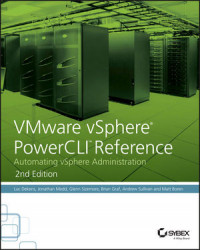 Vmware vsphere powercli reference : automating vsphere administration 2nd Edition