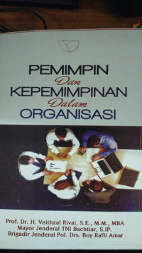 Pemimpin Dan Kepemimpinan dalam Organisasi