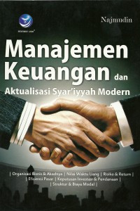 Manajemen keuangan dan aktualisasi syariyyah modern