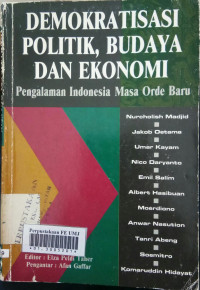 Demokratisasi politik, budaya dan ekonomi