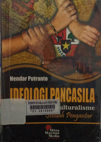 Ideologi pancasila berbasis multikultural