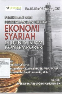 Pemikiran dan  perkembangan hukum ekonomi syari'ah di dunia islam kontemporer