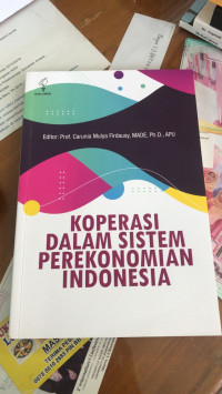 Koperasi Dalam Sistem Perekonomian Indonesia