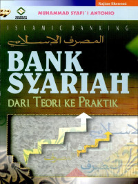 Bank syariah dari teori ke praktik