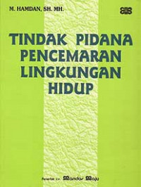 Tindak pidana pencemaran lingkungan hidup