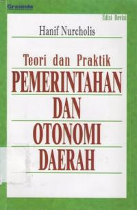 Teori Dan Praktik Pemerintahan Dan Otonomi Daerah