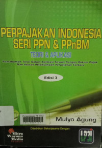 Perpajakan indonesia seri ppn dan ppnbm