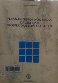 Peranan ekspor non migas dalam PJP II prospek dan permasalahan