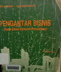 Pengantar bisnis (dasar-dasar ekonomi perusahaan)