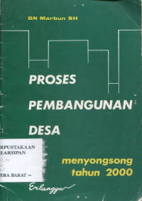 Proses Pembangunan Desa Menyongsong Tahun 2000