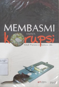 Membasmi kanker korupsi