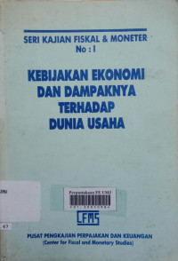 Kebijakan ekonomi dan dampaknya terhadapdunia usaha