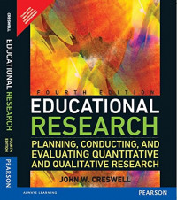 Educational research : planning, conducting, and evaluating quantitative and qualitative research