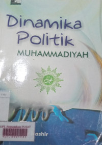 Dinamika politik muhammadiyah