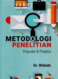 Metodologi penelitian populer & praktis