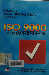 Mmasuki pasar internasional dengan iso 9000 sistem manajemen mutu