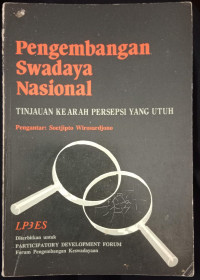 Pengembangan Swadaya Nasional: Tinjauan ke Arah Persepsi yang Utuh