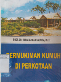 Permukiman kumuh di perkotaan (kriteria dan pengukurannya)