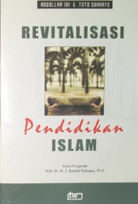 Revitalisasi pendidikan Islam