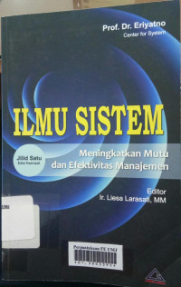 Ilmu sistem : meningkatkan mutu dan efektivitas manajemen