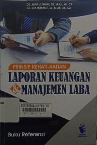 Prinsip kehati-hatian laporan keuangan manajemen laba