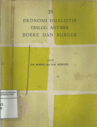 Ekonomi dualistis: dialog antara Boeke dan Burger