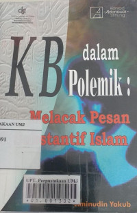 KB dalam polemik: melacak pesan substantif islam