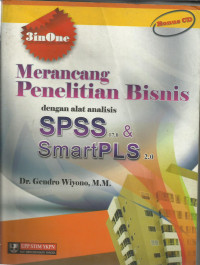 3inOne merancang penelitian bisnis dengan alat analisis SPSS 17.0 & Smart PLS 2.0