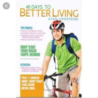 40 Days to Better Living : Atasi Hipertensi