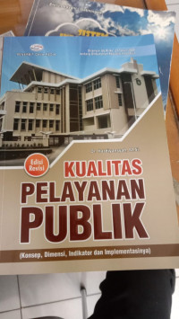 Kualitas Pelayanan Publik