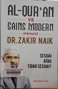 Al-Qur'an vs sains moderen menurut DR. Zakir Naik