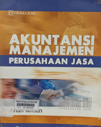 Akuntansi manajemen ; perusahaan jasa