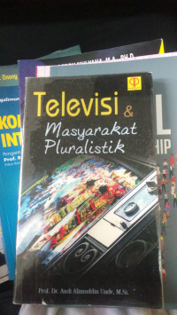 Televisi & Masyarakat Pluralistik