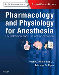 Pharmacology and physiology for anesthesia: foundations and clinical application