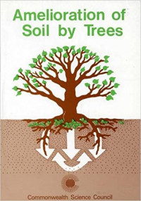 Amelioration of soil by trees