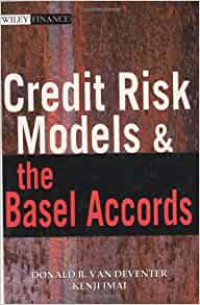 Credit Risk Modals and The Basel Accords