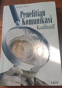 Penelitian Komunikasi Kualitatif