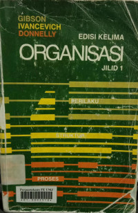 Organiasasi (perilaku, struktur,proses)